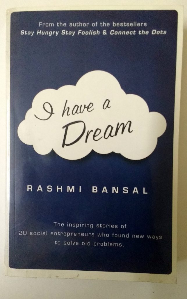 I Have a Dream, Rashmi Bansal