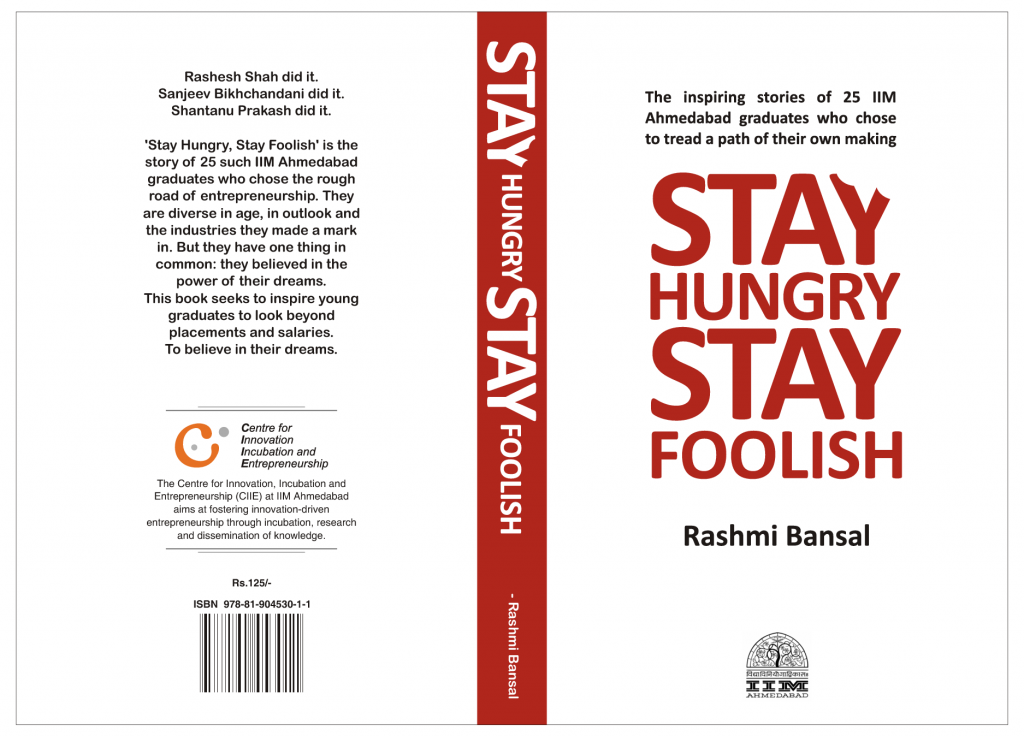 Stay Hungry, Stay Foolish, Rashmi Bansal
