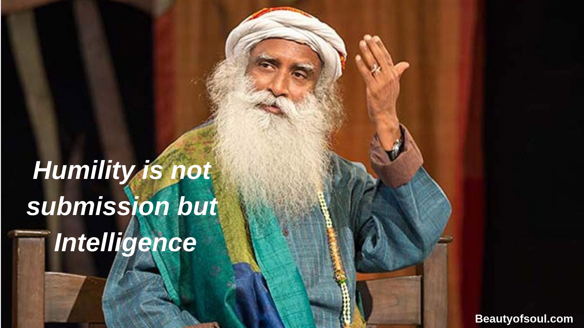 Sadhguru - Humility is not submission but Intelligence
