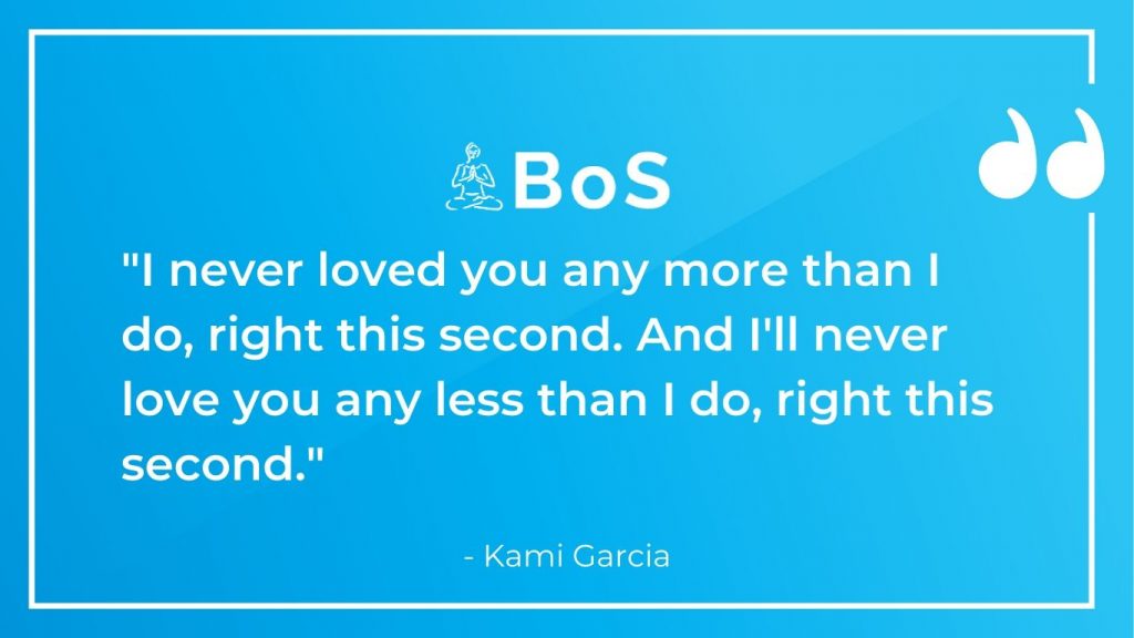 Kami Garcia love quotes